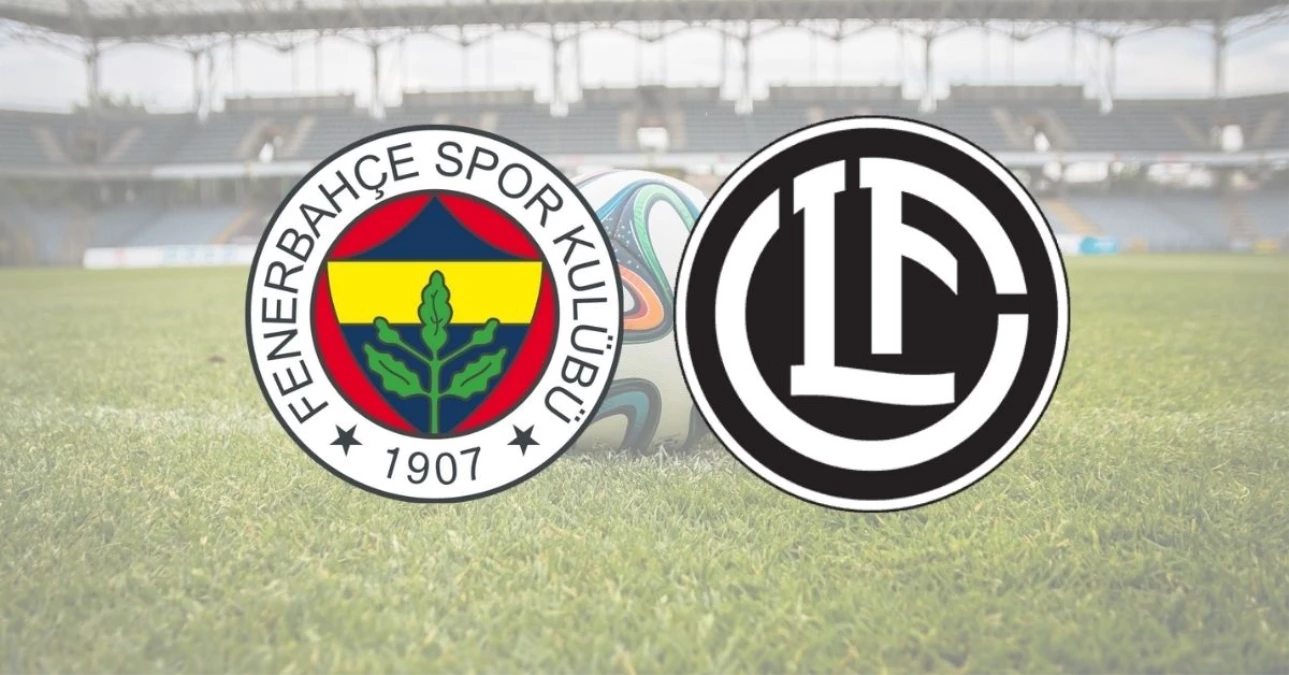 FENERBAHÇE ŞAMPİYONLAR LİGİ MAÇI| Lugano-Fenerbahçe Şampiyonlar Ligi 2. ön eleme turu maçı saat kaçta, hangi kanalda?